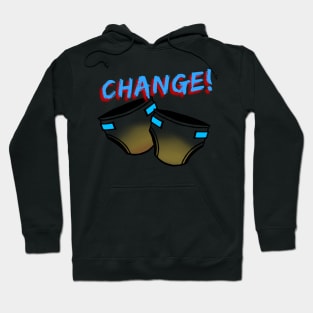 Change Hoodie